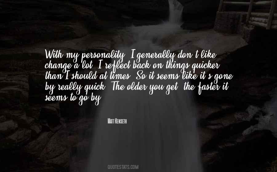 Quotes About My Personality #1700560