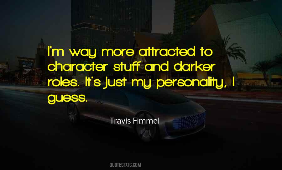 Quotes About My Personality #1755587
