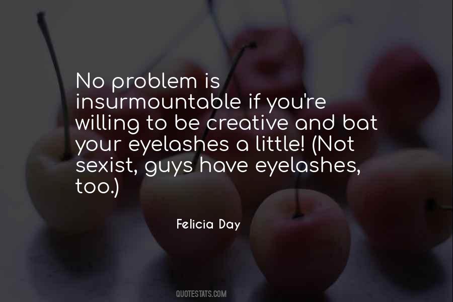 Felicia's Quotes #281482