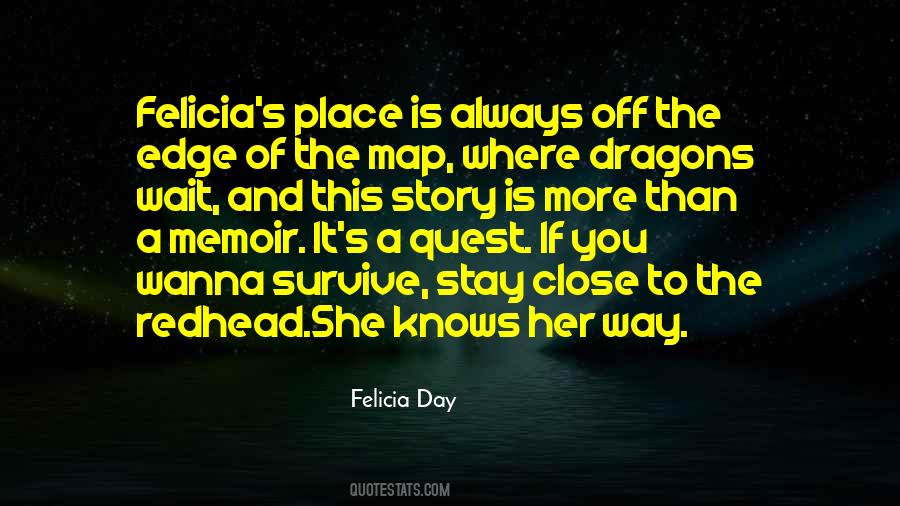 Felicia's Quotes #322599