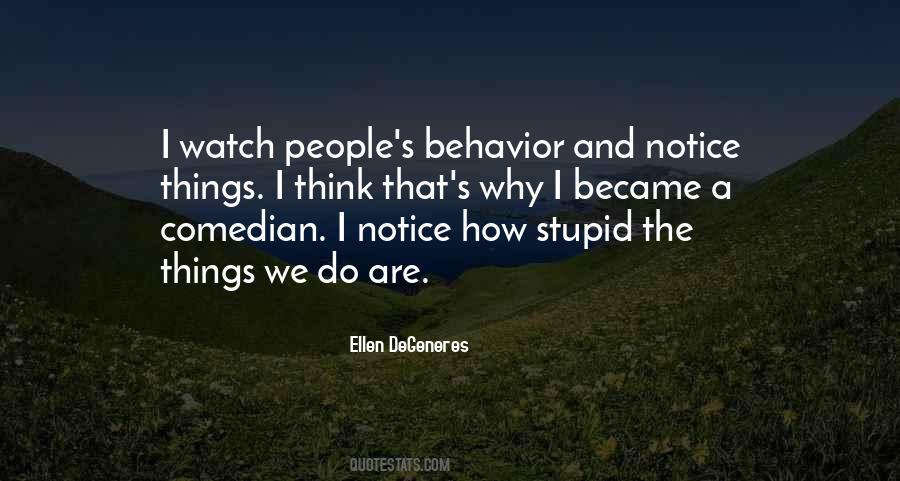Quotes About People's Behavior #1873792
