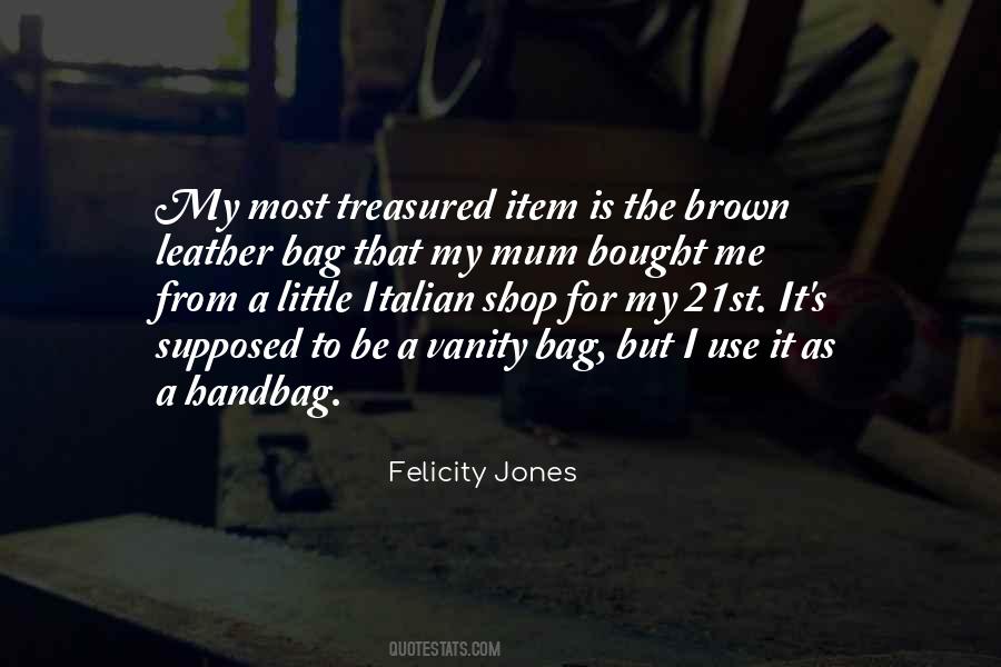 Felicity's Quotes #1553069