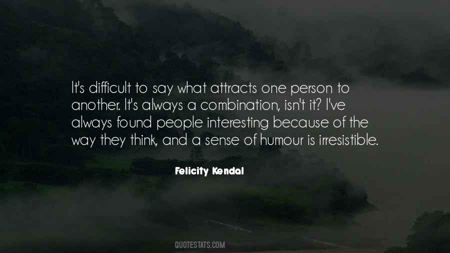 Felicity's Quotes #1638085