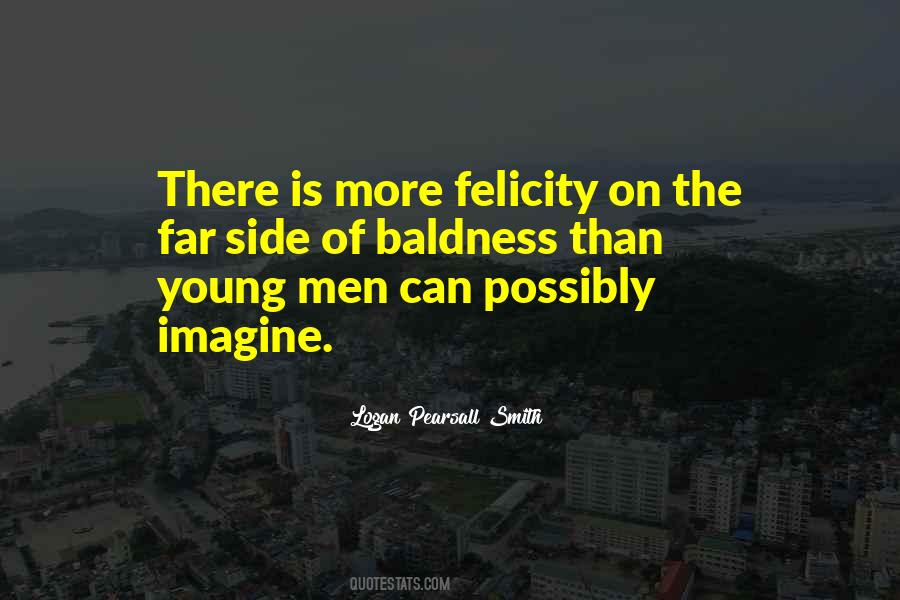 Felicity's Quotes #32336