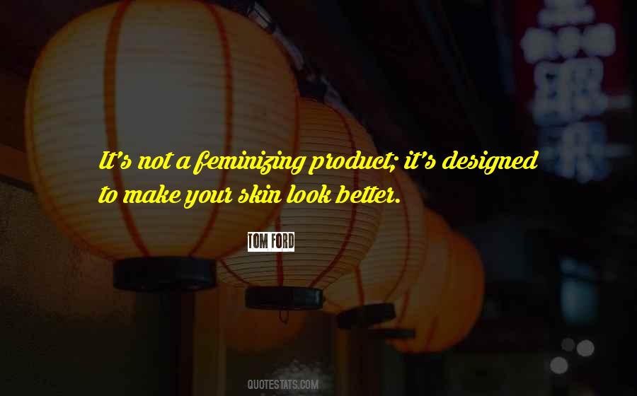 Feminizing Quotes #416570