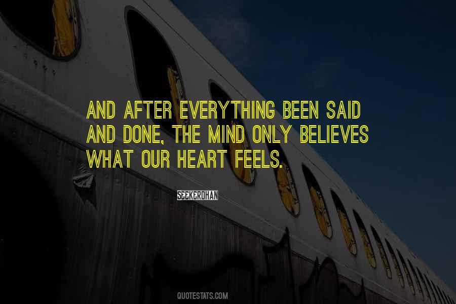 Quotes About What The Heart Feels #566804