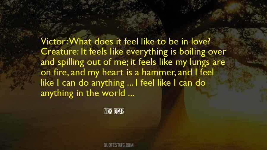 Quotes About What The Heart Feels #664242