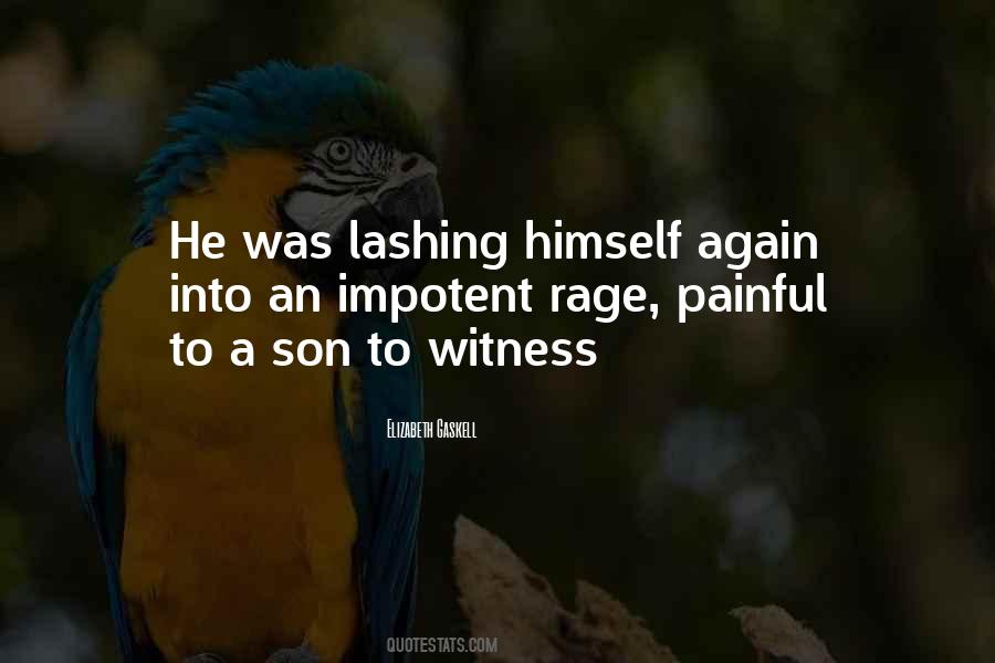 Quotes About Lashing Out #1875076