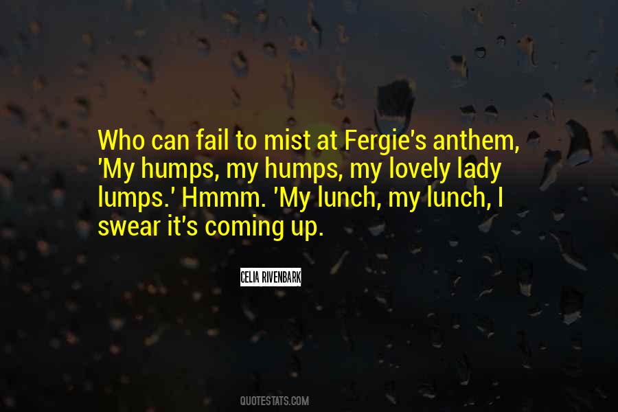 Fergie's Quotes #1012550