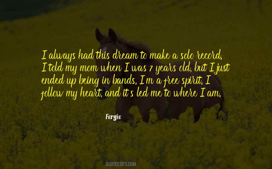 Fergie's Quotes #1590076