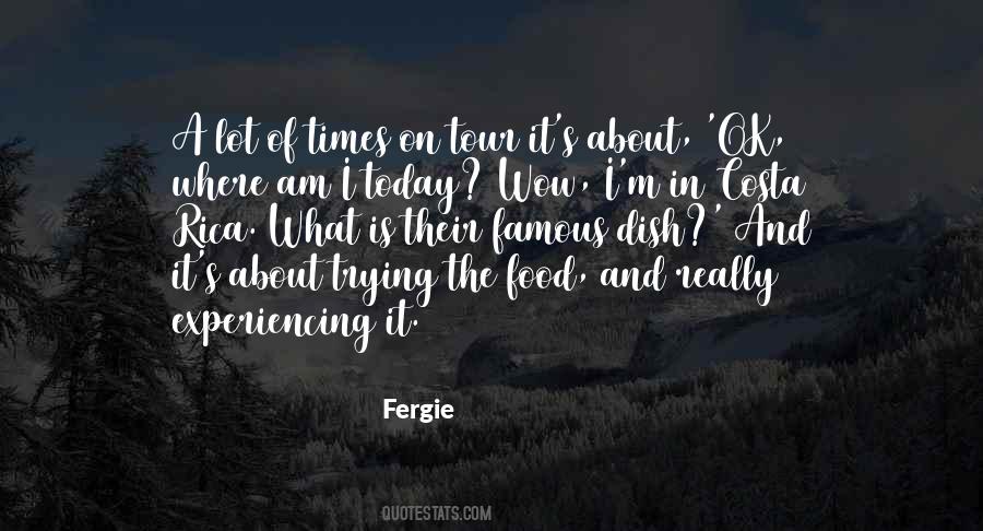 Fergie's Quotes #1823621