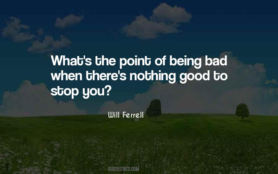 Ferrell's Quotes #996486