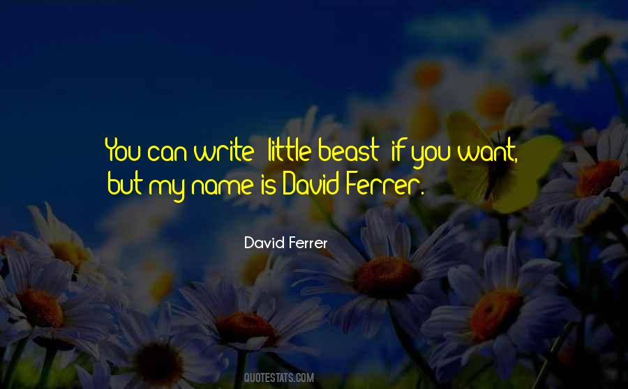 Ferrer Quotes #1542252