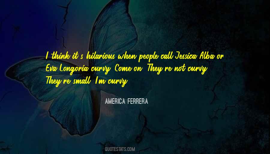 Ferrera Quotes #1194713