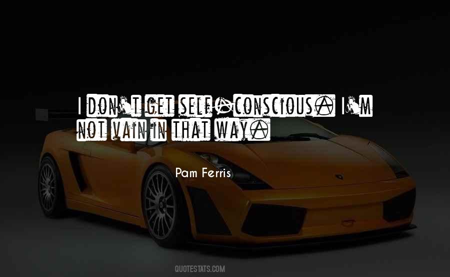 Ferris's Quotes #344308