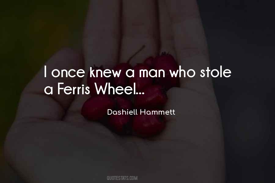 Ferris's Quotes #54804