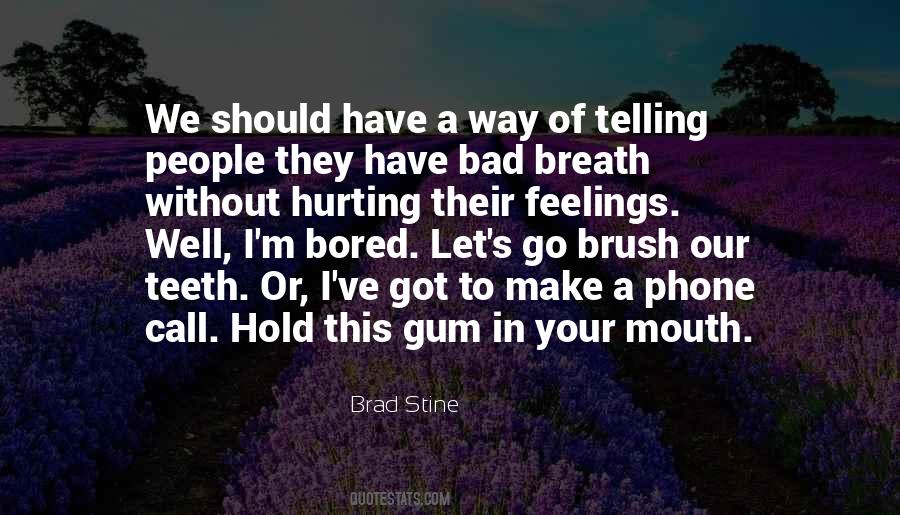 Quotes About Gum #1503991