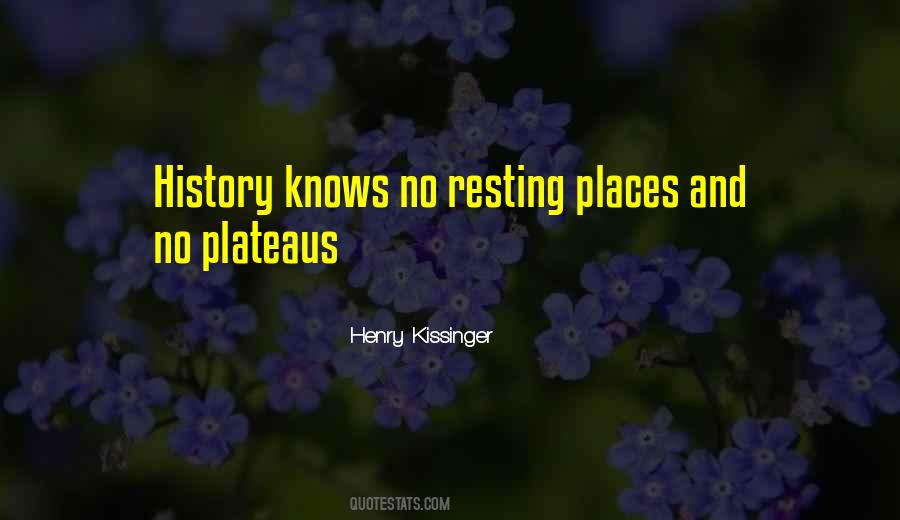 Quotes About Plateaus #1060911