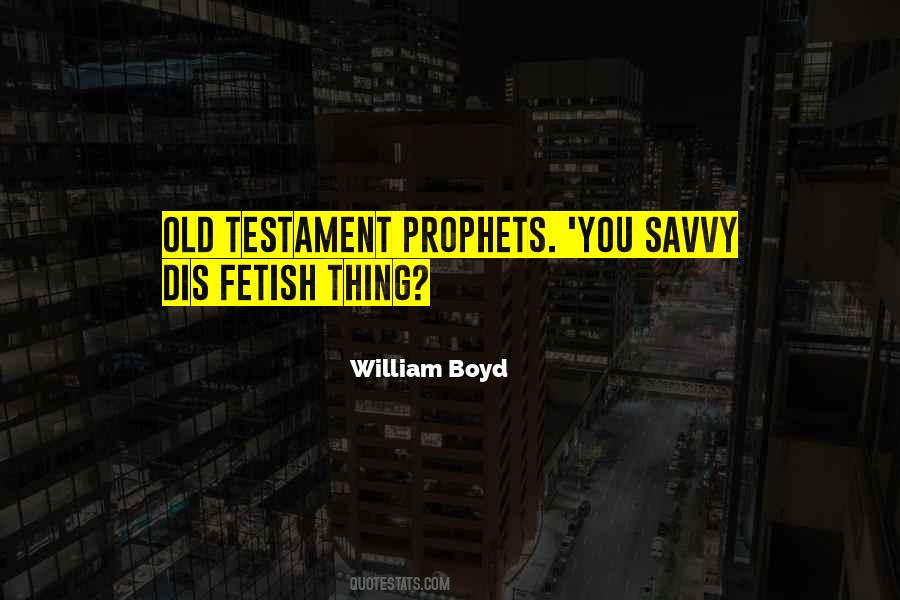 Fetish's Quotes #1267271