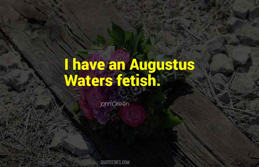 Fetish's Quotes #196157