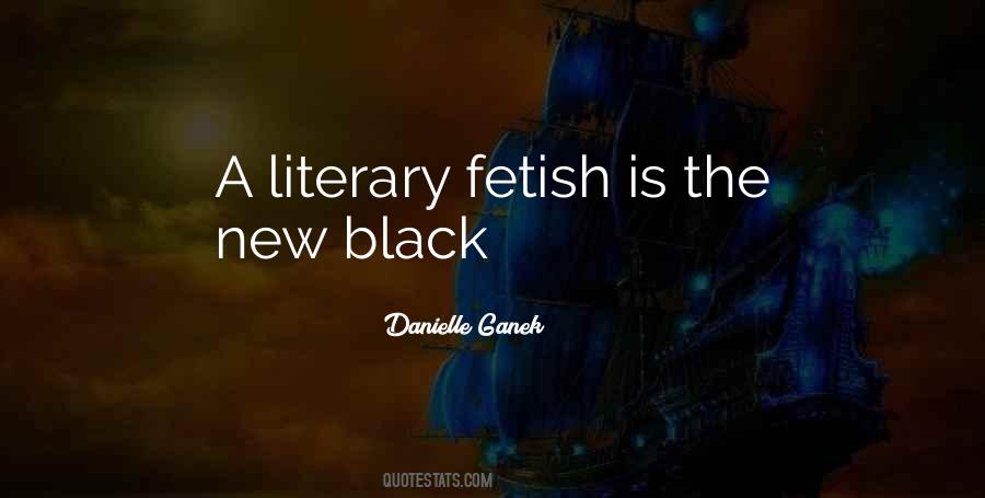Fetish's Quotes #335558