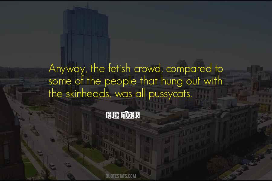 Fetish's Quotes #463425