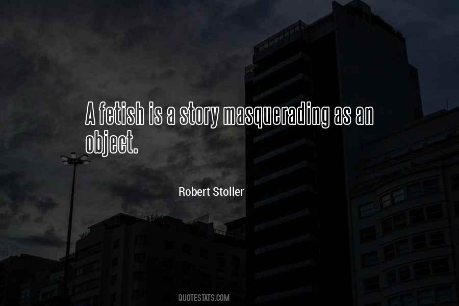 Fetish's Quotes #787744