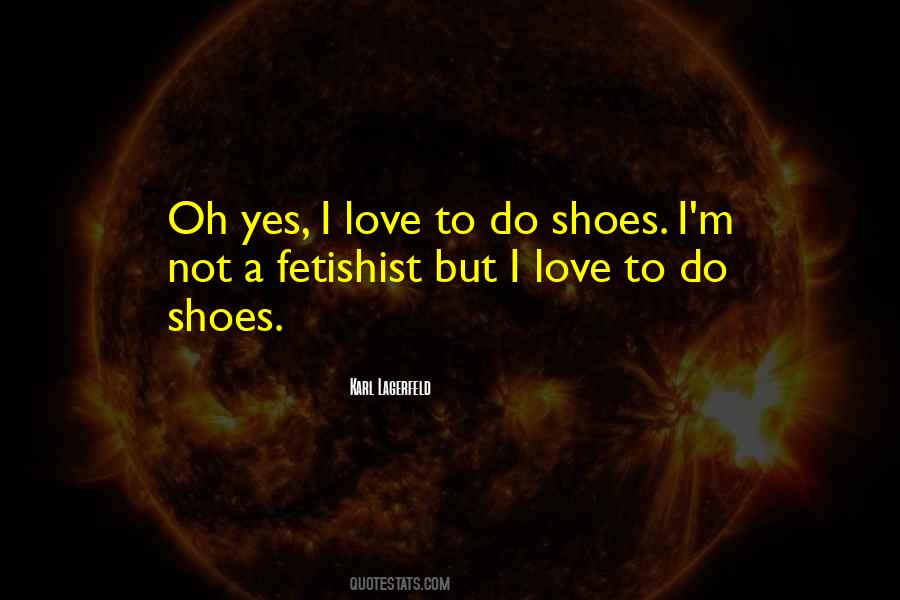 Fetishist's Quotes #823200