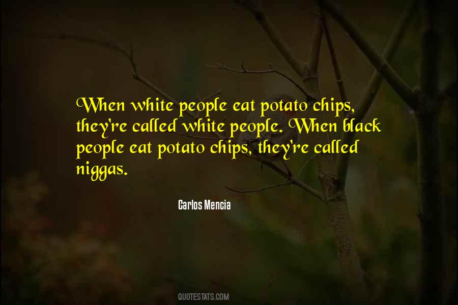 Quotes About Potato Chips #1424750