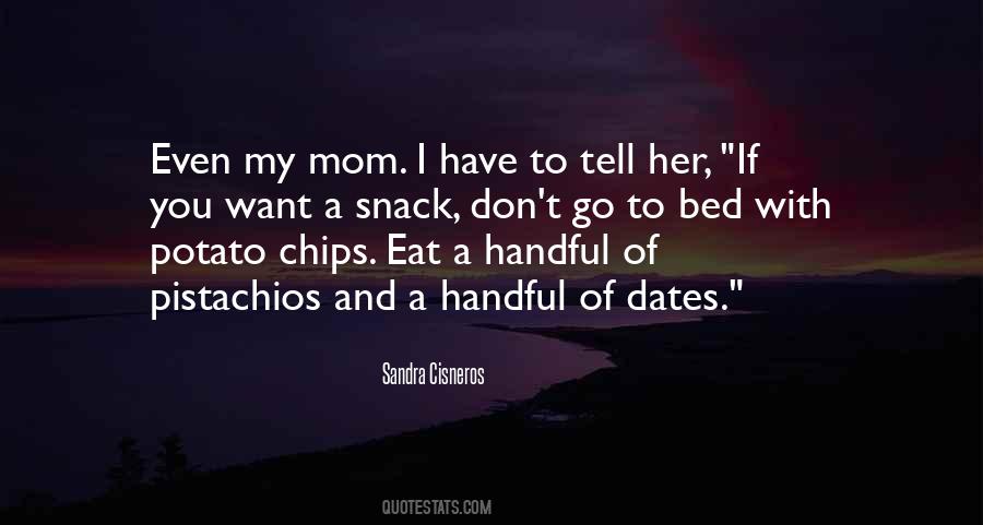 Quotes About Potato Chips #1551981