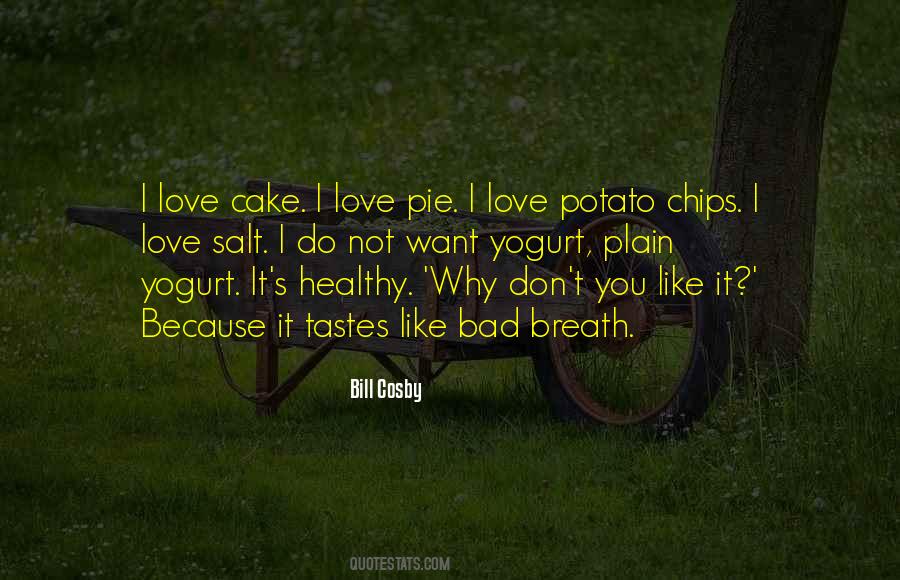 Quotes About Potato Chips #623166