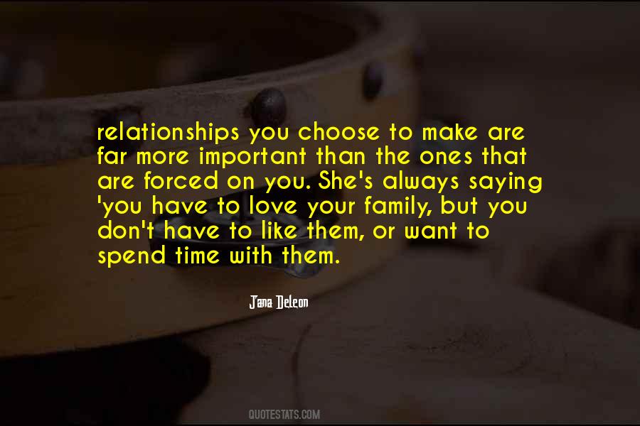 Quotes About Family You Choose #1529652