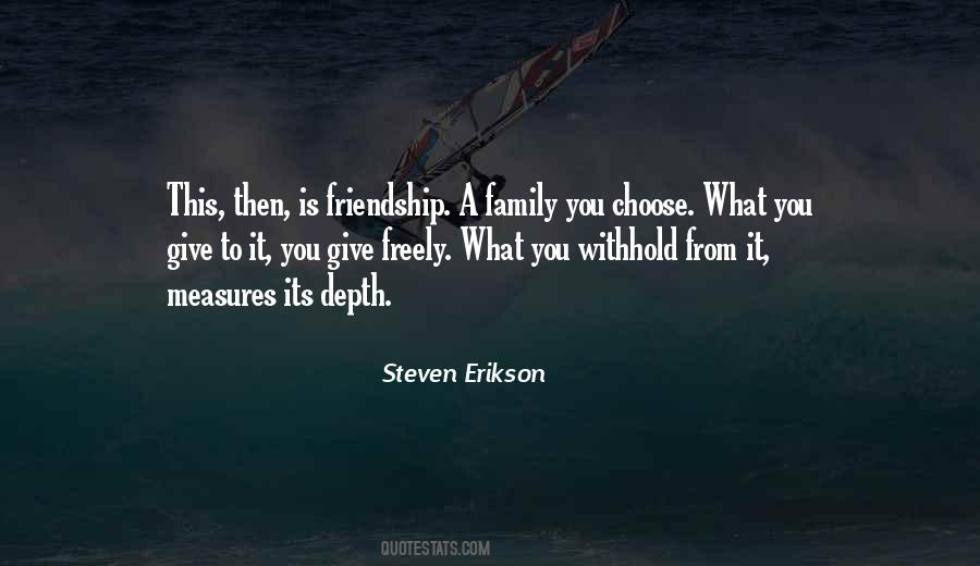 Quotes About Family You Choose #820759
