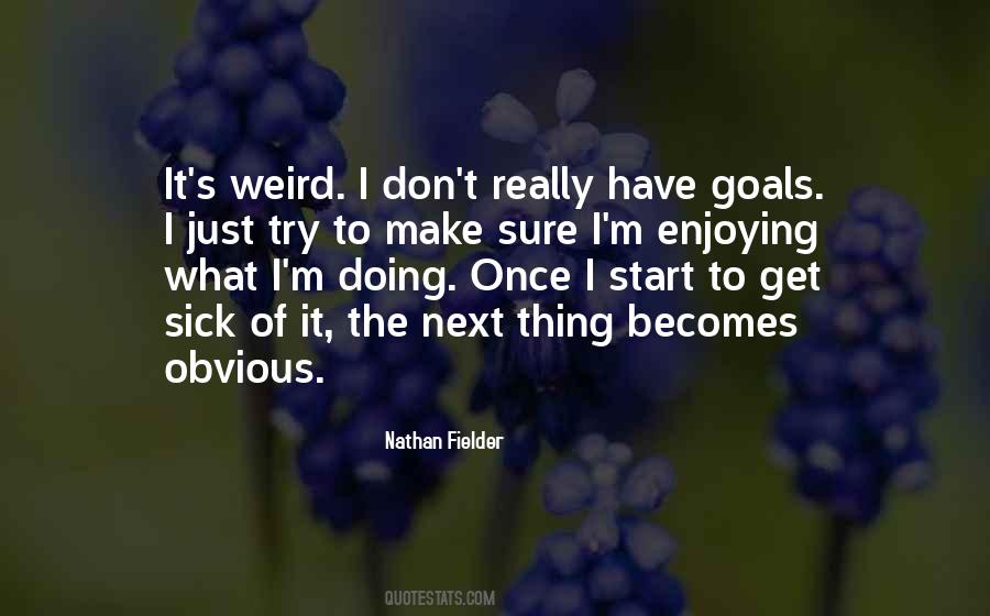 Fielder's Quotes #261333