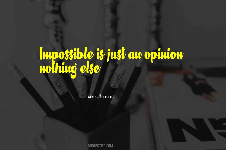 Quotes About Someone Else's Opinion #1324640