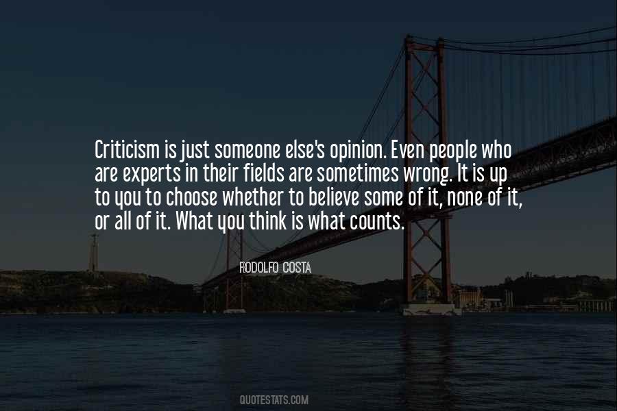 Quotes About Someone Else's Opinion #1661743