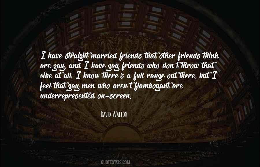 Quotes About Married Friends #1768254