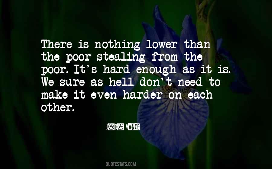 Quotes About Stealing From The Poor #1169233