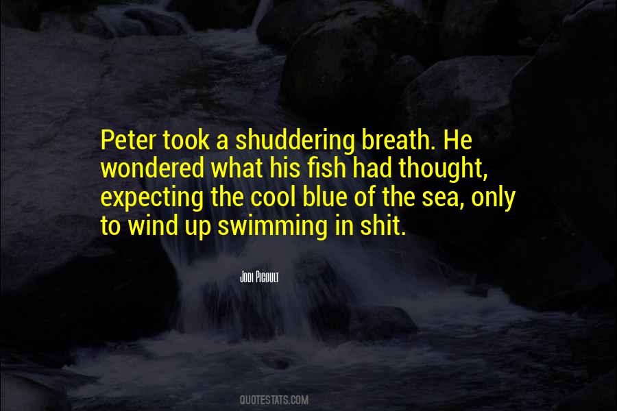 Quotes About Swimming In The Sea #137256
