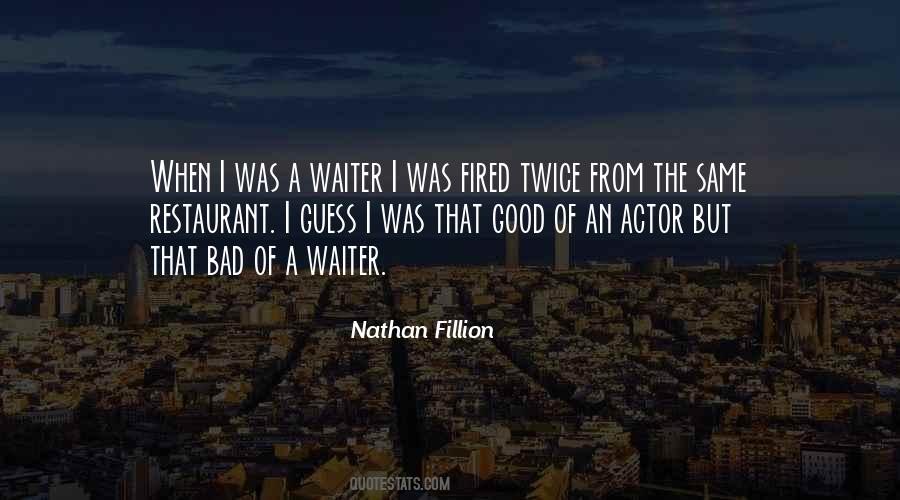 Fillion Quotes #1054067