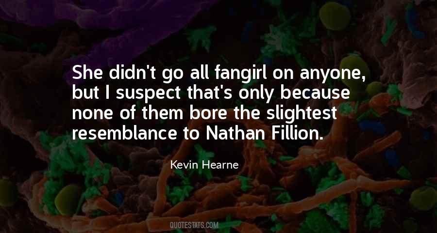 Fillion Quotes #1557529