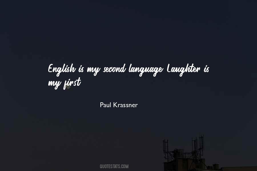 Quotes About Second Language #1316384