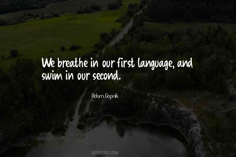 Quotes About Second Language #17398