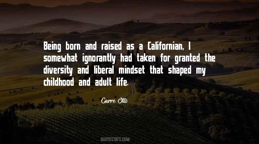 Quotes About Born And Raised #822618