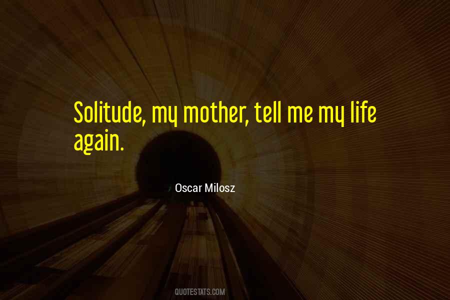 Quotes About Solitude Life #113306