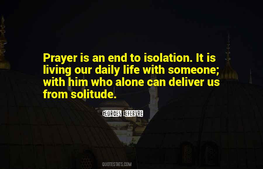 Quotes About Solitude Life #718722