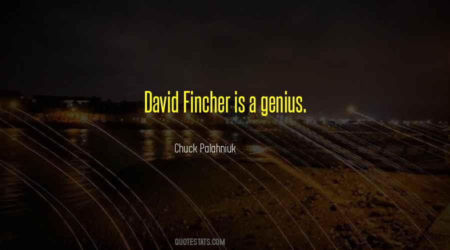 Fincher's Quotes #599654