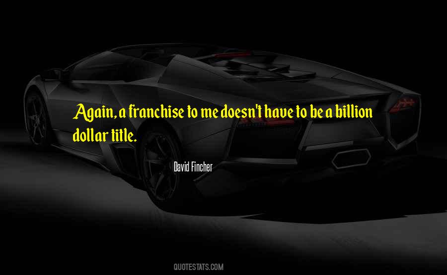 Fincher's Quotes #779702