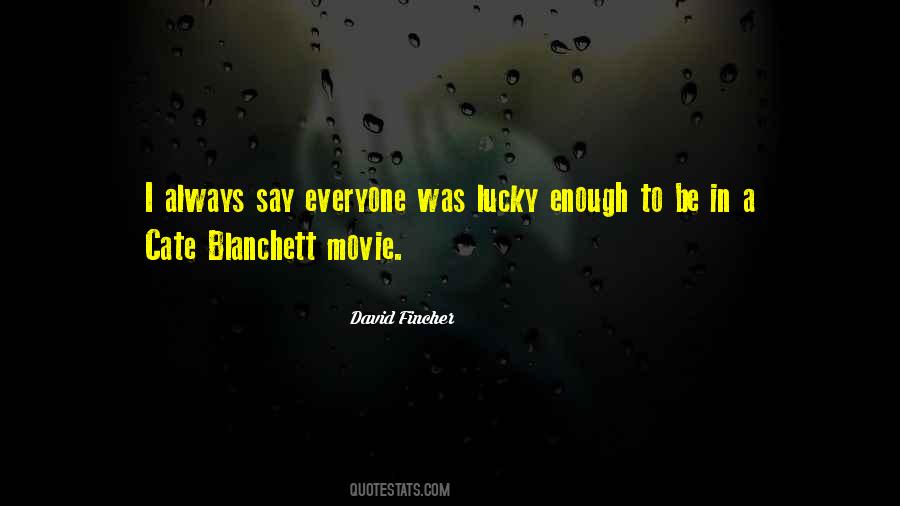 Fincher's Quotes #868596
