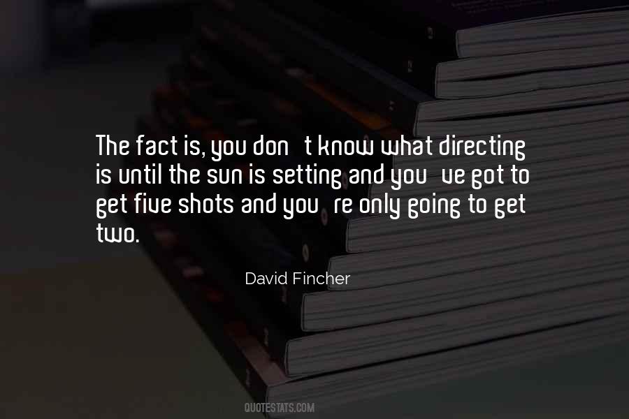 Fincher's Quotes #890053